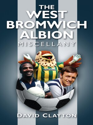cover image of The West Bromwich Albion Miscellany